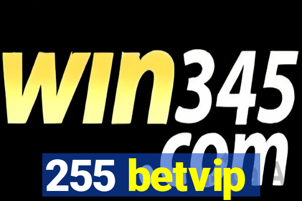 255 betvip